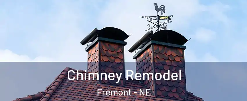  Chimney Remodel Fremont - NE