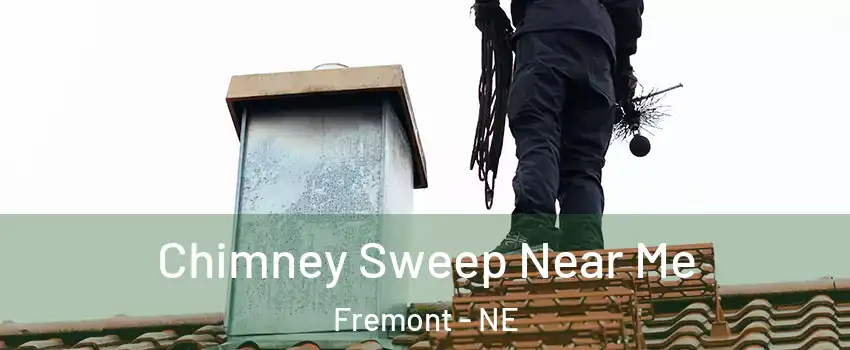  Chimney Sweep Near Me Fremont - NE