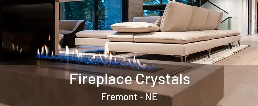  Fireplace Crystals Fremont - NE
