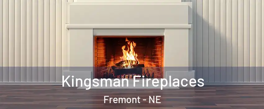  Kingsman Fireplaces Fremont - NE