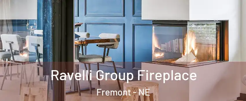  Ravelli Group Fireplace Fremont - NE