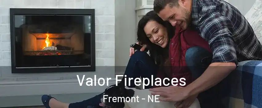  Valor Fireplaces Fremont - NE