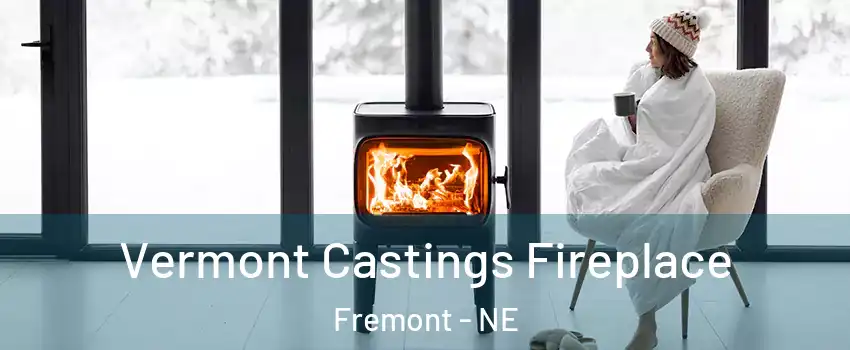  Vermont Castings Fireplace Fremont - NE